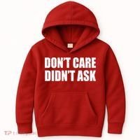 Funny Don't Care Didn't Ask Kids Hoodie thumb 0