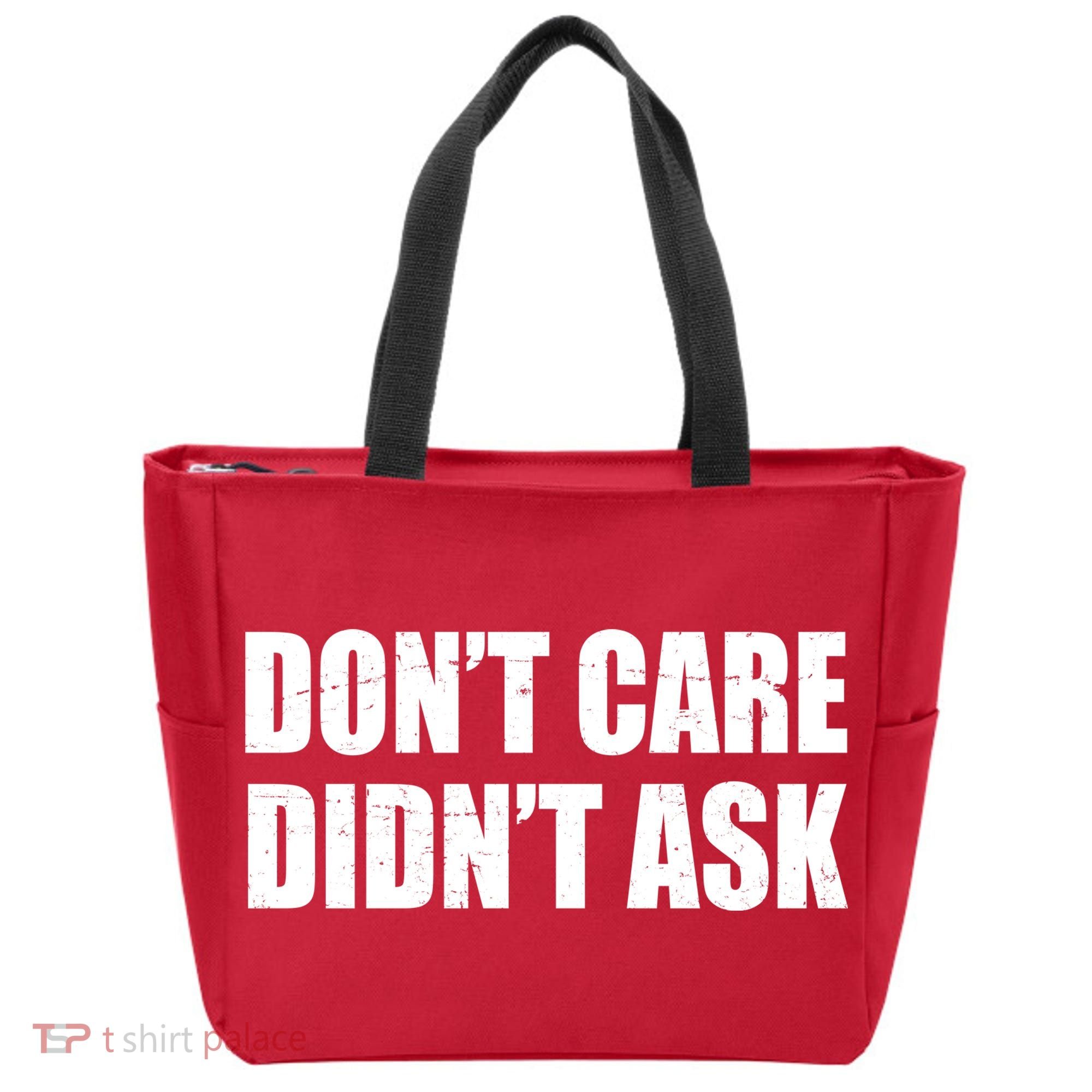 Funny Don't Care Didn't Ask Tote Bag