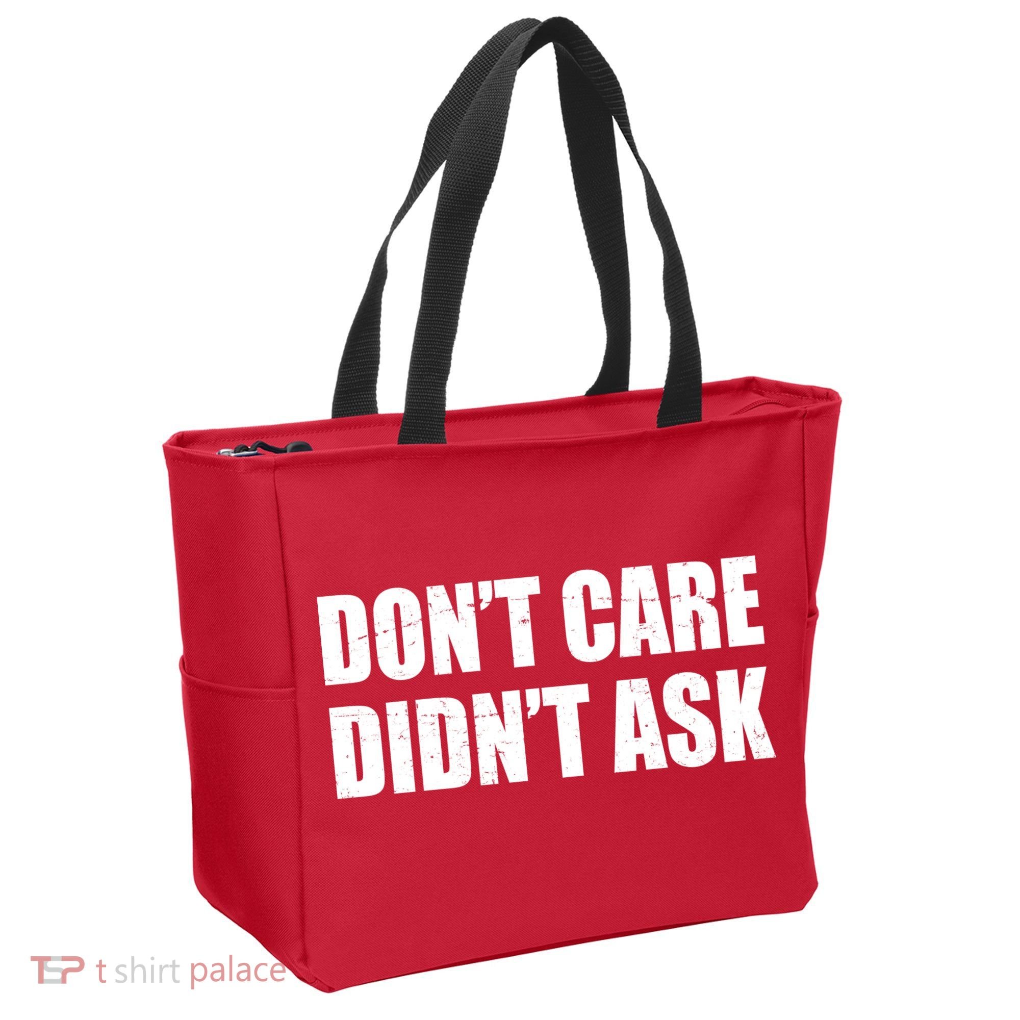 Funny Don't Care Didn't Ask Tote Bag