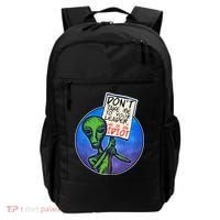 Funny Don't Take Me to Your Leader Alien Backpack thumb 0
