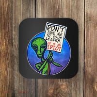 Funny Don't Take Me to Your Leader Alien Coaster thumb 0