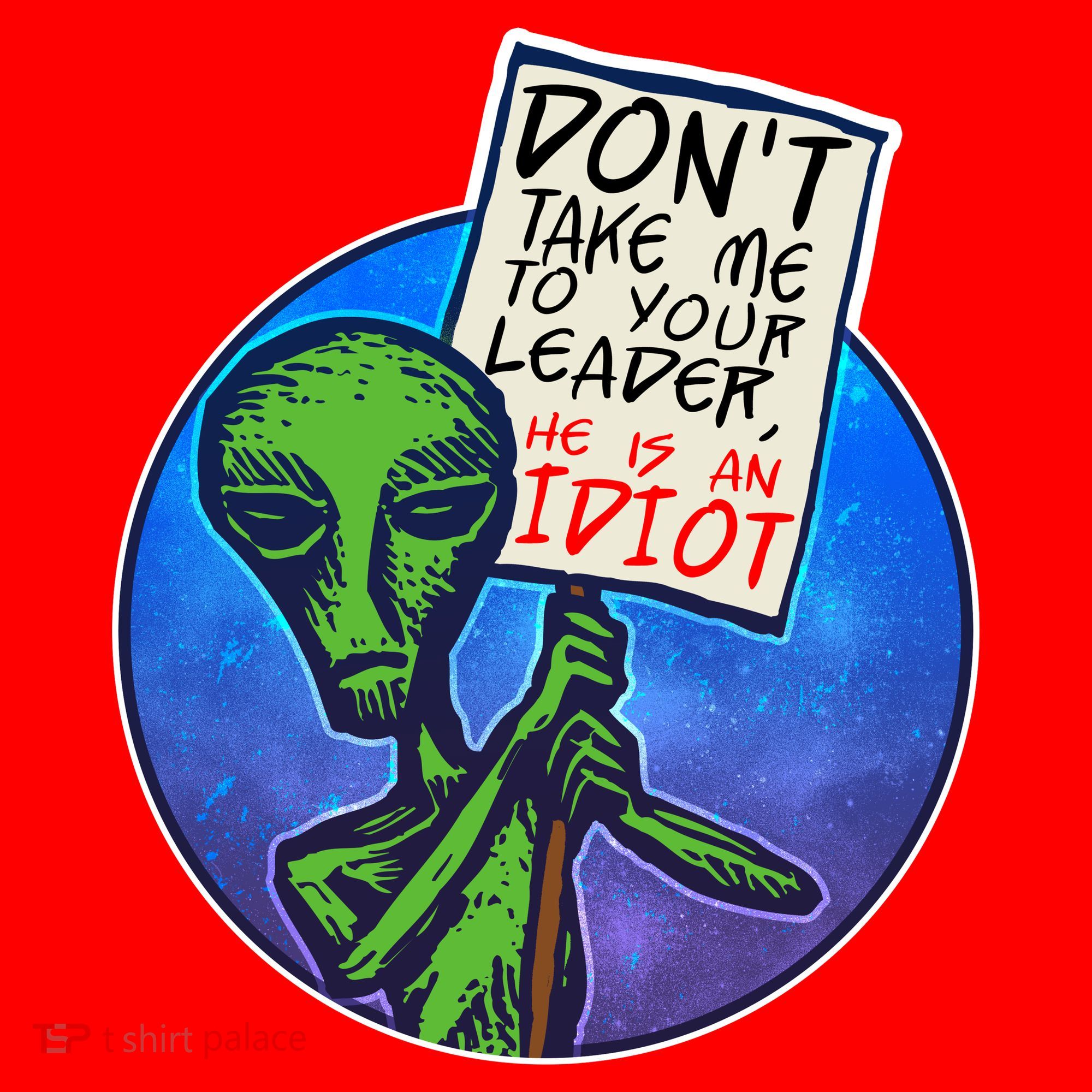 Funny Don't Take Me to Your Leader Alien Santa Hat