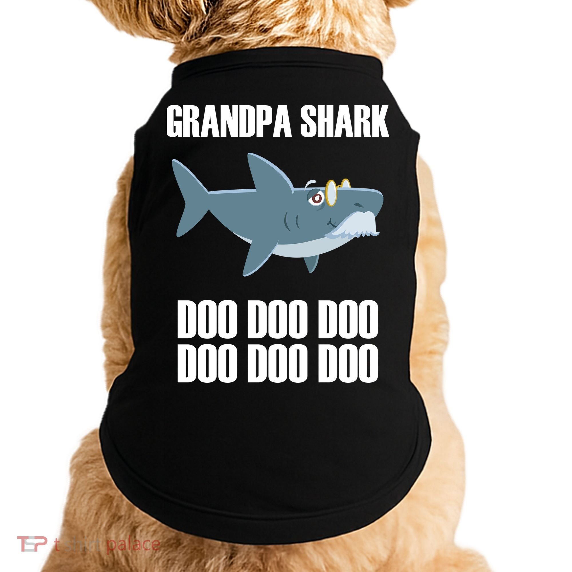 Funny Doo Grandpa Shark Doggie Tank