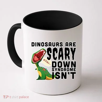 Funny Down Syndrome Awareness Dinosaurs Coffee Mug