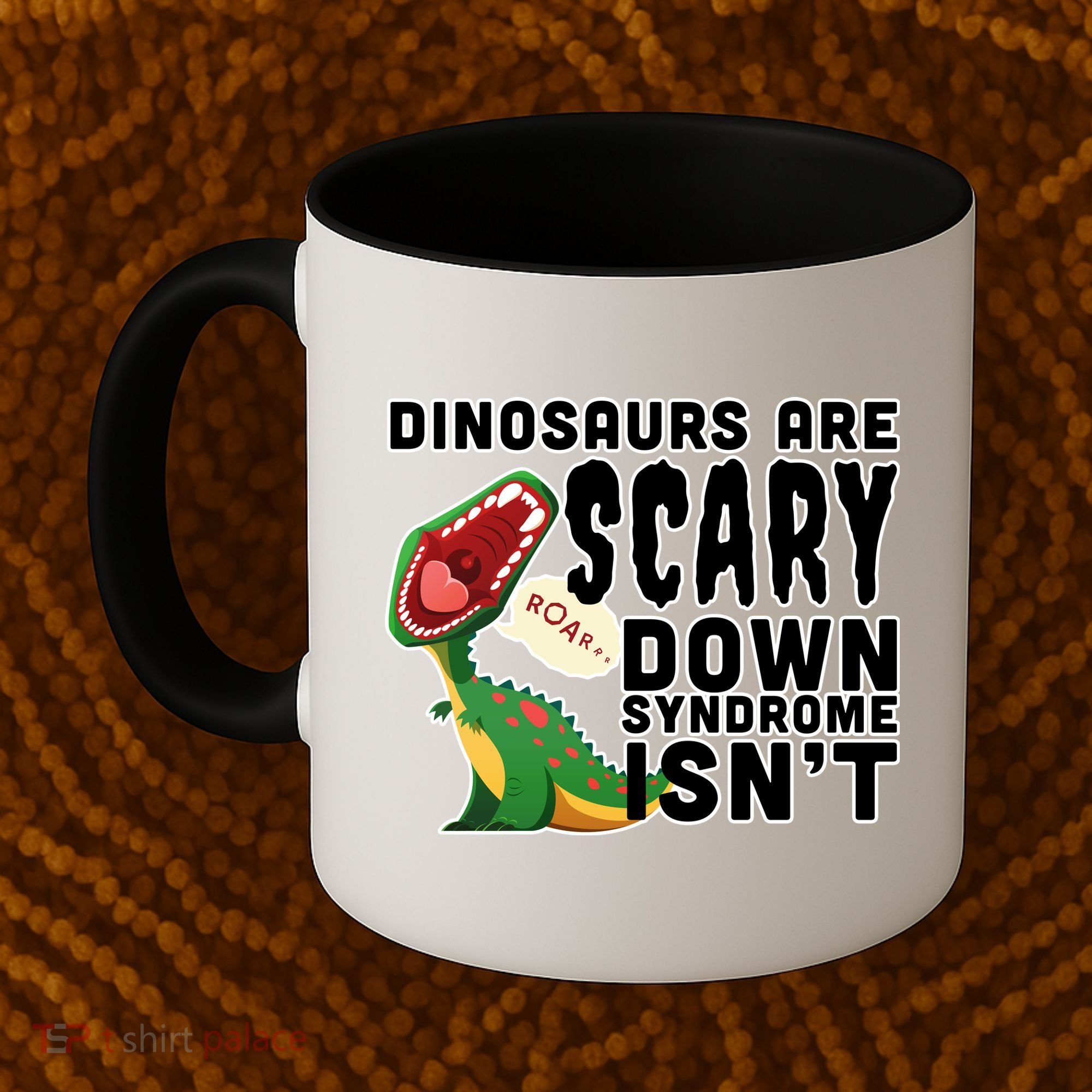 Funny Down Syndrome Awareness Dinosaurs Coffee Mug