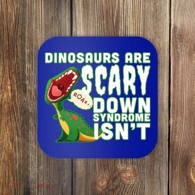 Funny Down Syndrome Awareness Dinosaurs Coaster