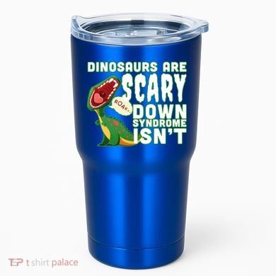 Funny Down Syndrome Awareness Dinosaurs Tumbler