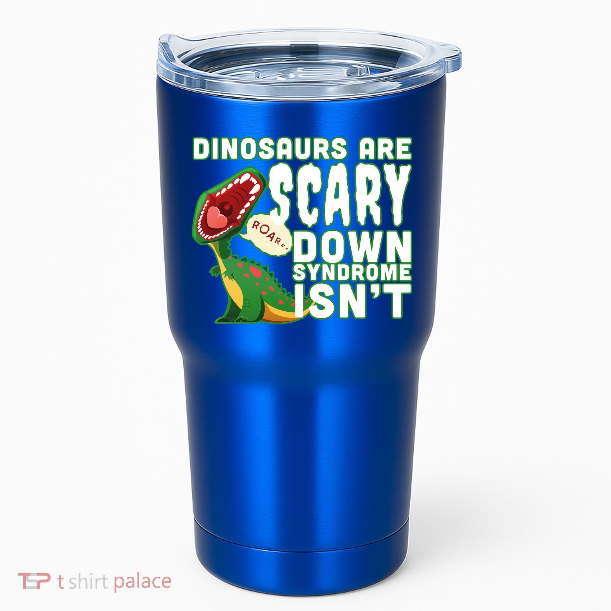 Funny Down Syndrome Awareness Dinosaurs Tumbler