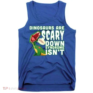Funny Down Syndrome Awareness Dinosaurs Tank Top