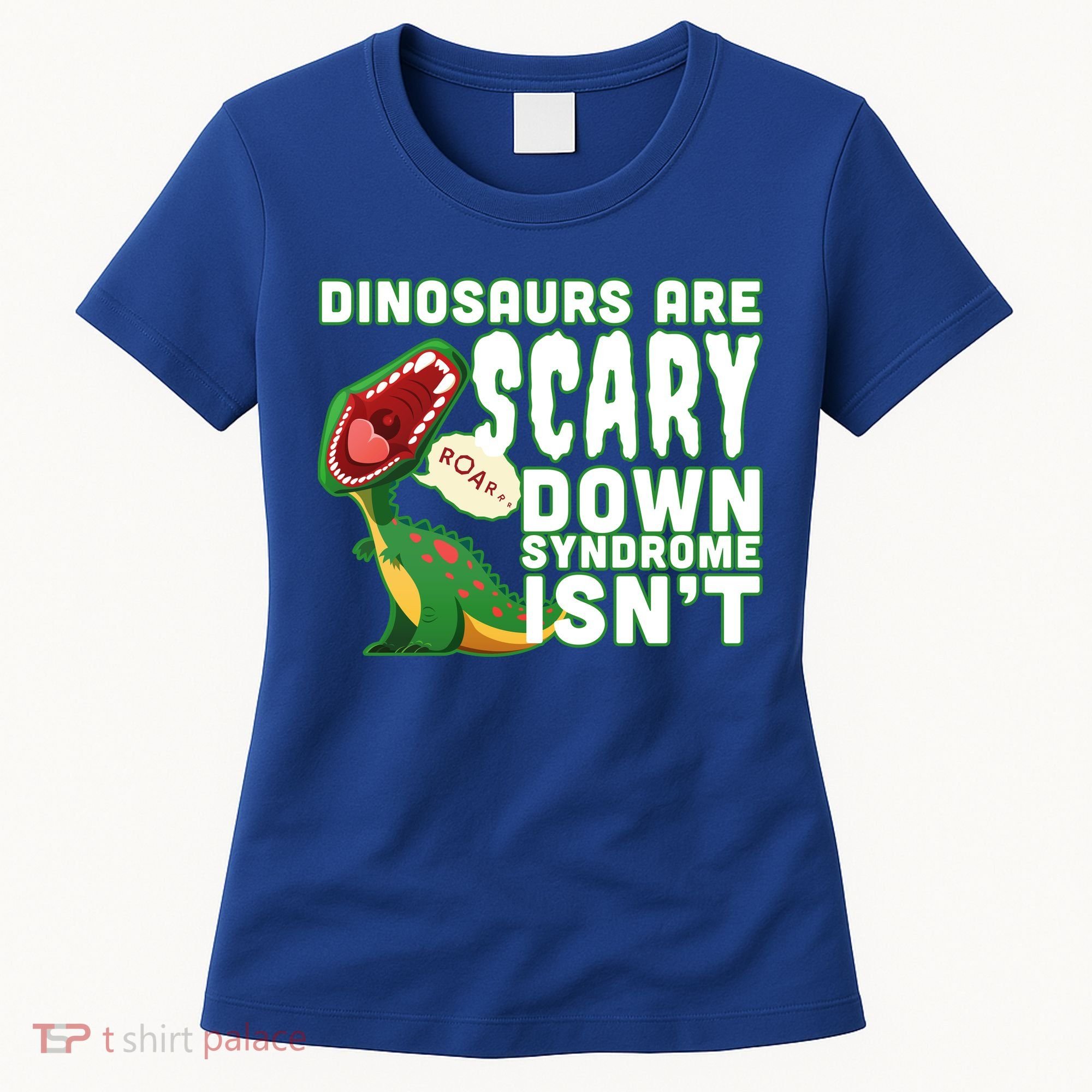 Funny Down Syndrome Awareness Dinosaurs Women's T-Shirt