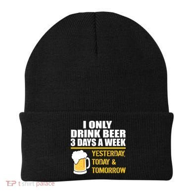 Funny Drink Beer 3 Days a Week Beanie