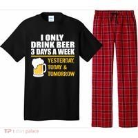 Funny Drink Beer 3 Days a Week Pajama Set thumb 0