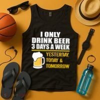 Funny Drink Beer 3 Days a Week Tank Top thumb 4