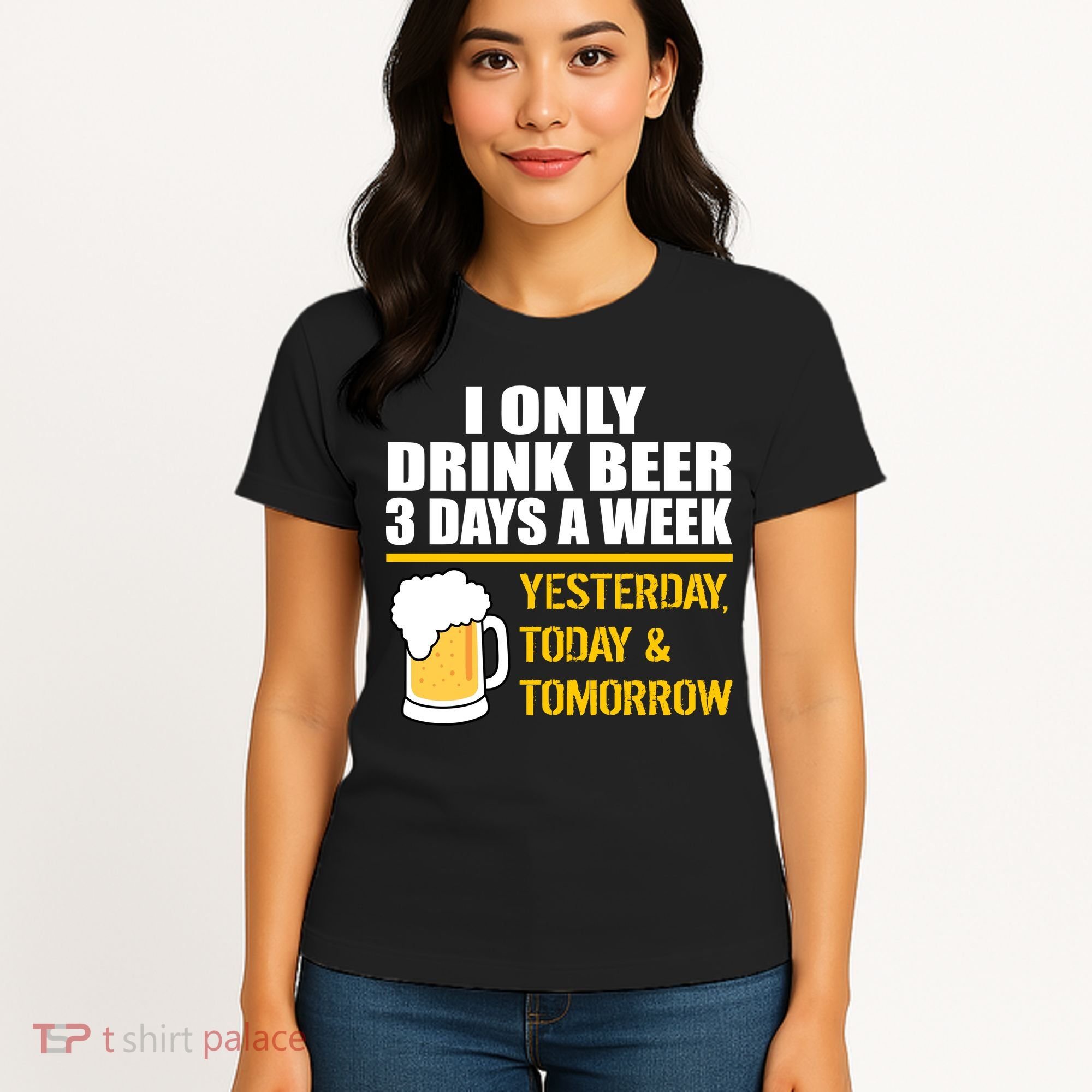 Funny Drink Beer 3 Days a Week Women's T-Shirt