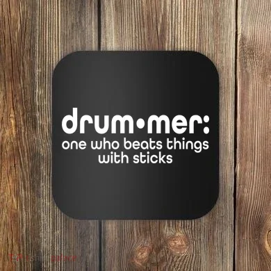 Funny Drummer Definition Beats With Sticks Coaster