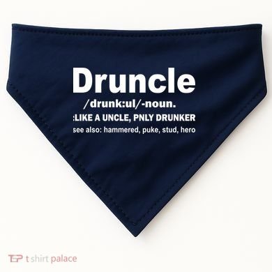 Funny Drunk Uncle Druncle Definition USA-Made Doggie Bandana