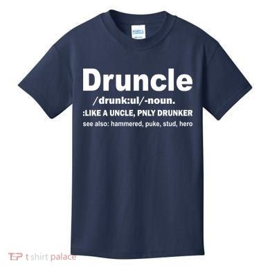 Funny Drunk Uncle Druncle Definition Kids T-Shirt