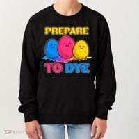 Funny Easter Prepare To Dye Women's Sweatshirt thumb 0