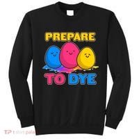 Funny Easter Prepare To Dye Sweatshirt thumb 0