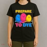Funny Easter Prepare To Dye T-Shirt thumb 4