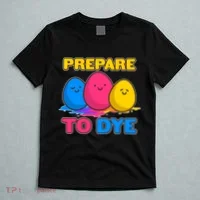Funny Easter Prepare To Dye T-Shirt thumb 5