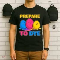 Funny Easter Prepare To Dye T-Shirt thumb 6