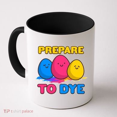 Funny Easter Prepare To Dye Coffee Mug