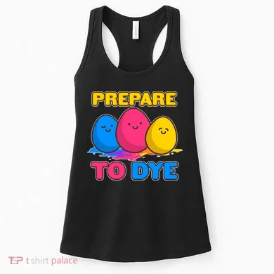 Funny Easter Prepare To Dye Women's Tank Top