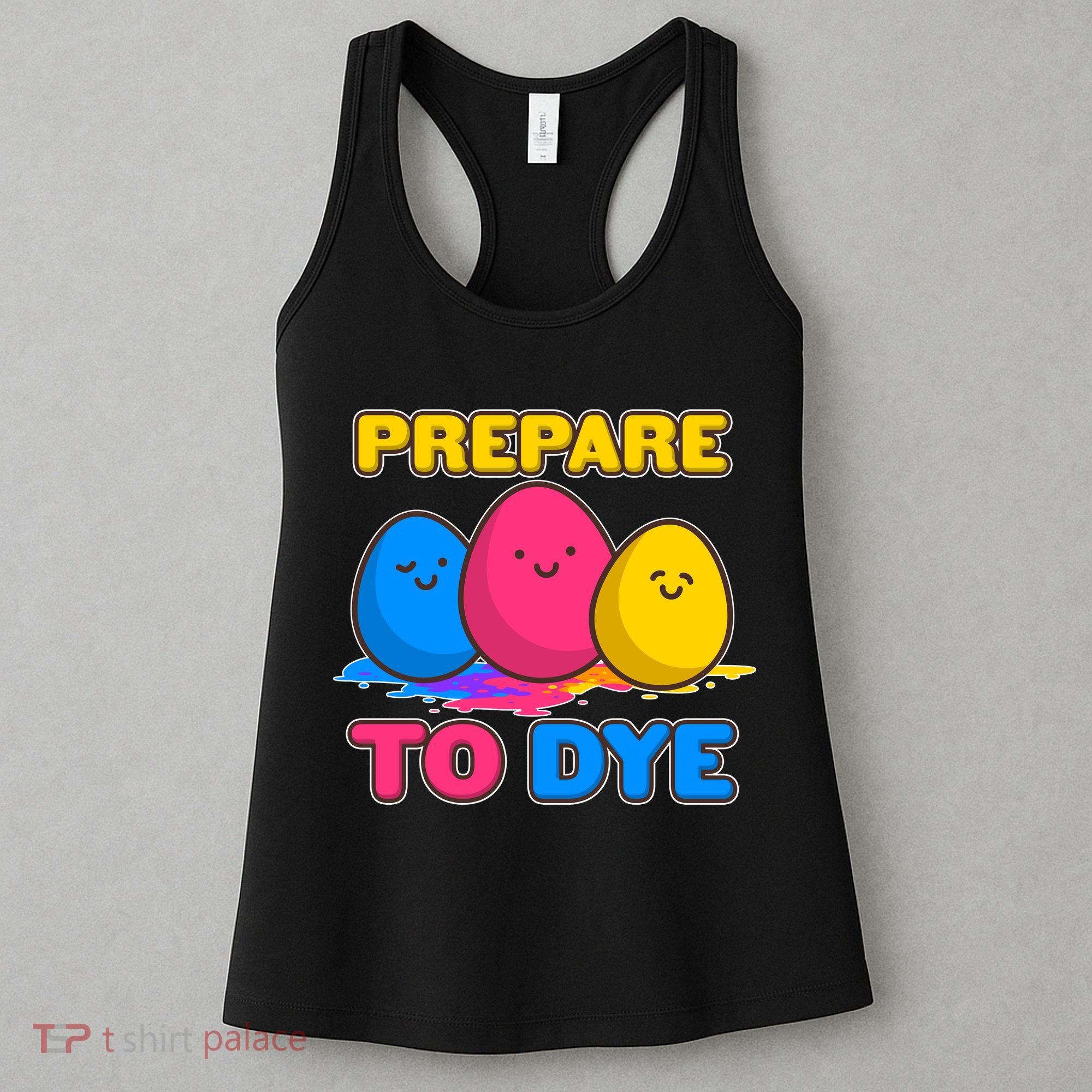 Funny Easter Prepare To Dye Women's Tank Top