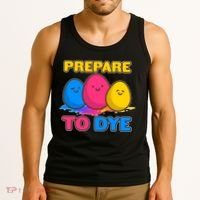 Funny Easter Prepare To Dye Tank Top thumb 3