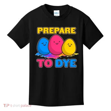 Funny Easter Prepare To Dye Kids T-Shirt