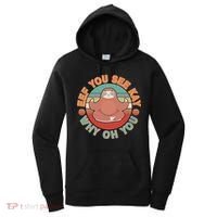 Funny Eef You See Kay Why Oh You Sloth Women's Hoodie thumb 0