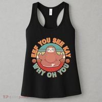 Funny Eef You See Kay Why Oh You Sloth Women's Tank Top thumb 3