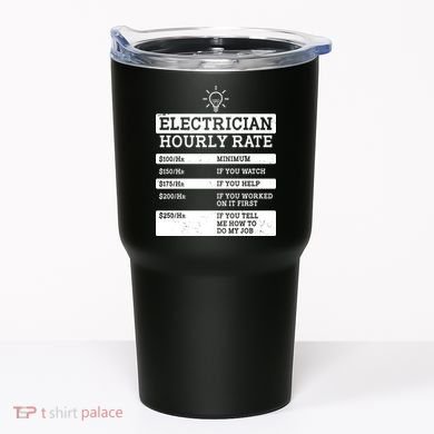 Funny Electrician Hourly Rate List Tumbler
