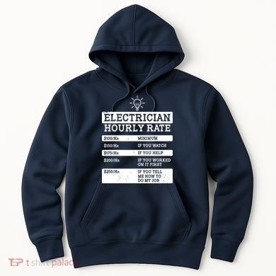 Funny Electrician Hourly Rate List Hoodie