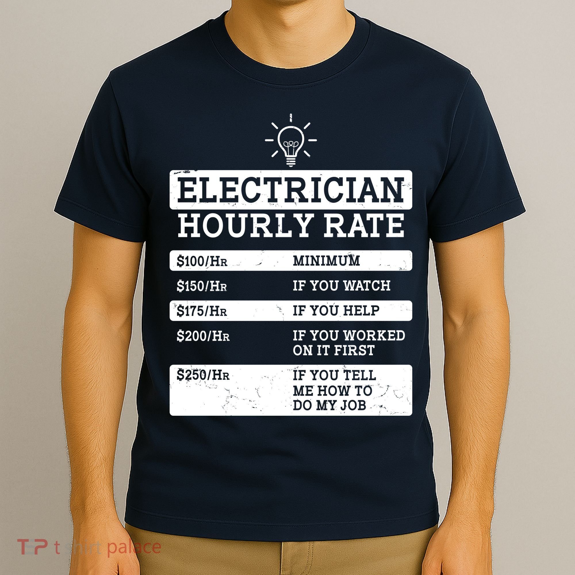 Funny Electrician Hourly Rate List T-Shirt