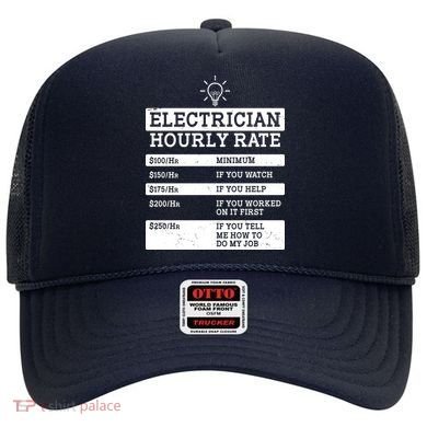 Funny Electrician Hourly Rate List Hat