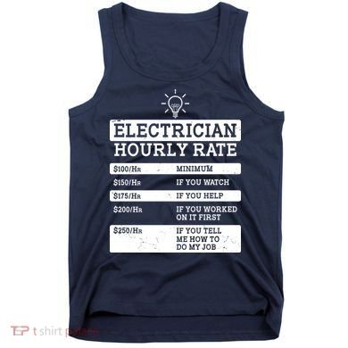 Funny Electrician Hourly Rate List Tank Top