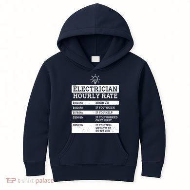 Funny Electrician Hourly Rate List Kids Hoodie