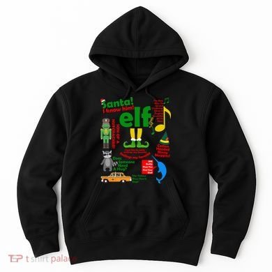 Funny Elf Santa Knows Him Christmas Hoodie
