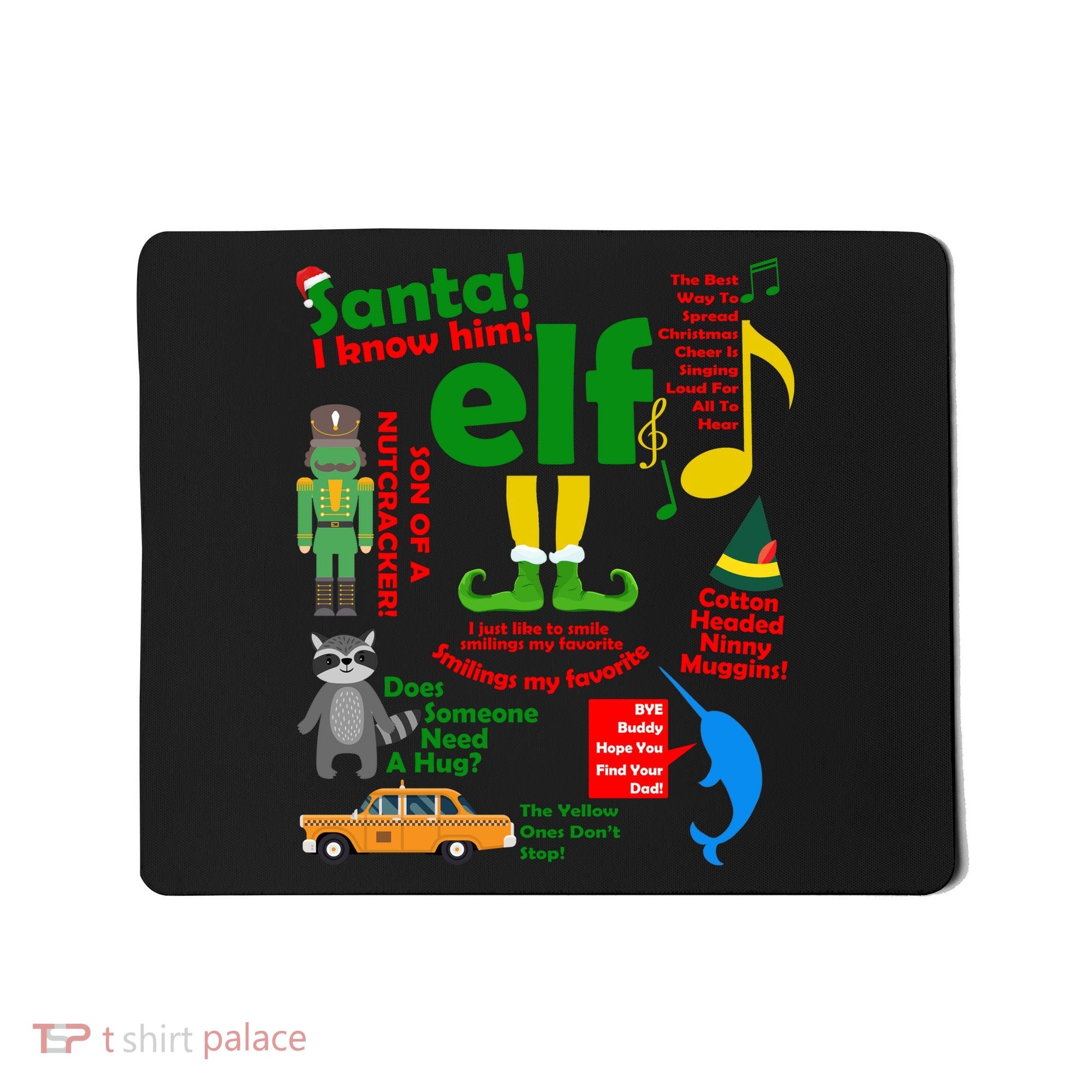 Funny Elf Santa Knows Him Christmas Mousepad
