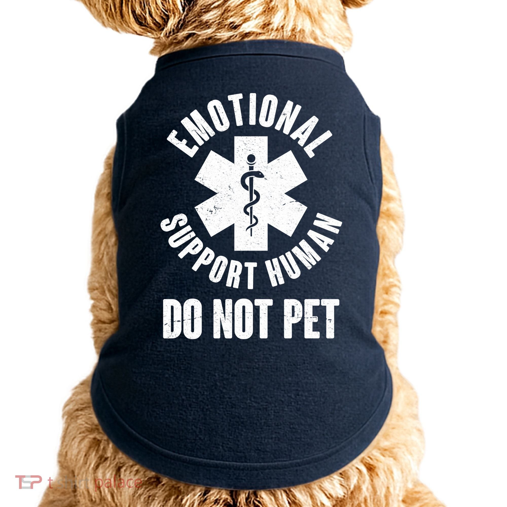 Funny Emotional Support Human Do No Pet Doggie Tank