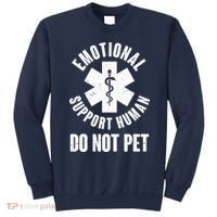 Funny Emotional Support Human Do No Pet Sweatshirt thumb 0