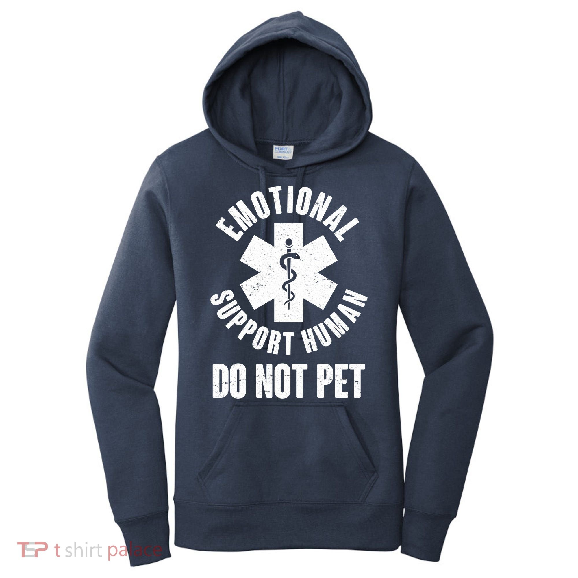 Funny Emotional Support Human Do No Pet Women's Hoodie