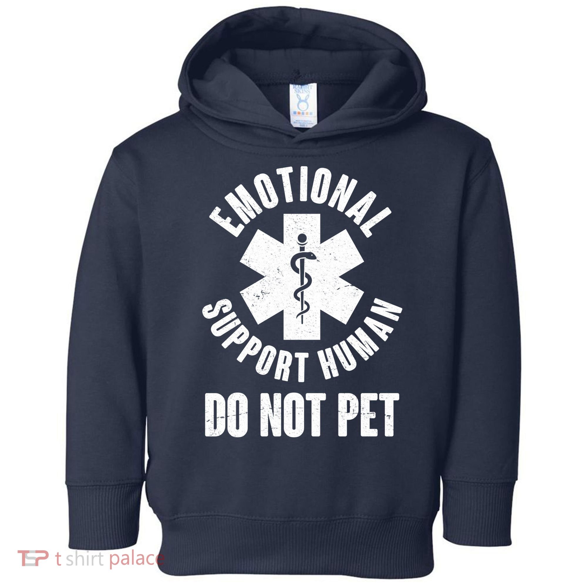 Funny Emotional Support Human Do No Pet Toddler Hoodie