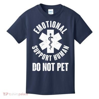 Funny Emotional Support Human Do No Pet Kids T-Shirt