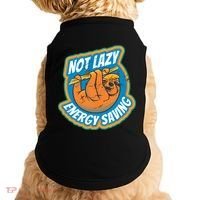 Funny Energy Saving Sloth Doggie Tank thumb 0