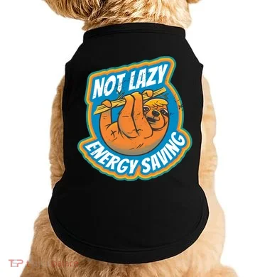 Funny Energy Saving Sloth Doggie Tank