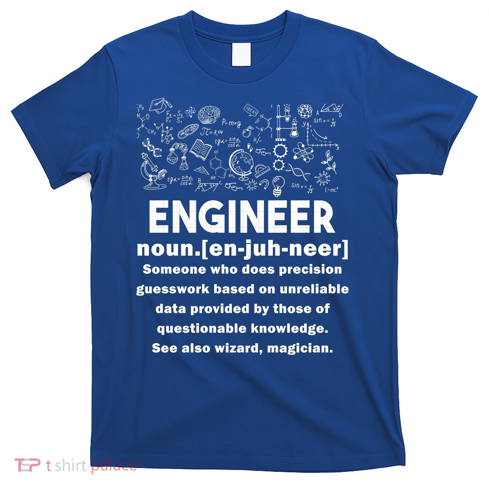 Funny Engineer Meaning T-Shirt