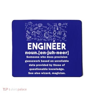 Funny Engineer Meaning Mousepad